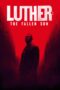 Nonton Film Luther: The Fallen Sun (2023) Nonton Film Luther: The Fallen Sun (2023)