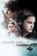 Nonton Film Coyote Lake (2019)