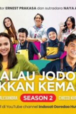 Kalau Jodoh Takkan Kemana Season 2 (2023)