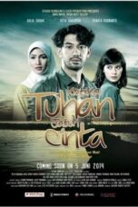 Nonton Film Ketika Tuhan Jatuh Cinta (2014)