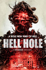 Nonton Film Hell Hole (2024)