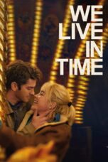 Nonton Film We Live in Time (2024)
