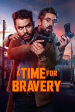 A Time for Bravery (2025)
